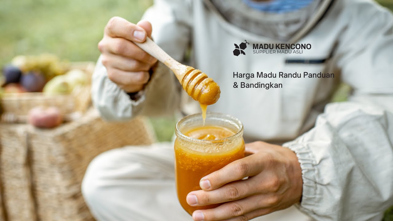 Harga Madu Randu Panduan & Bandingkan